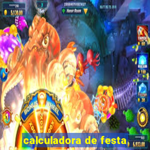 calculadora de festa